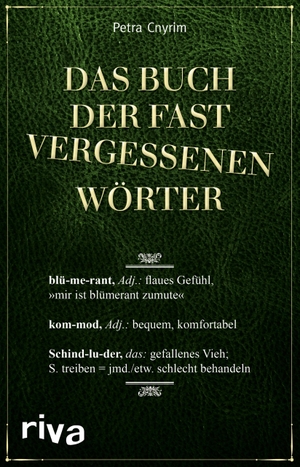 Cnyrim, Petra. Das Buch der fast vergessenen Wörter. riva Verlag, 2016.