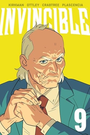Kirkman, Robert. Invincible Volume 9 (New Edition). Image Comics, 2025.