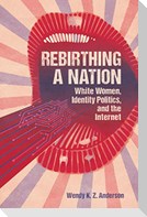 Rebirthing a Nation