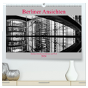 Berliner Ansichten in Schwarz und Weiß (hochwertiger Premium Wandkalender 2024 DIN A2 quer), Kunstdruck in Hochglanz