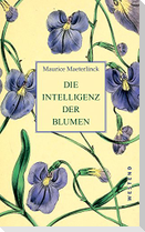 Die Intelligenz der Blumen