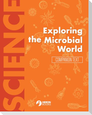 Exploring the Microbial World Companion Text