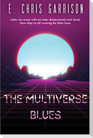 The Multiverse Blues