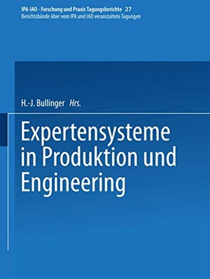 Bullinger, H. -J. (Hrsg.). Expertensysteme in Produktion und Engineering. Springer Berlin Heidelberg, 1992.