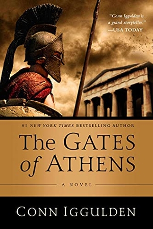 Iggulden, Conn. The Gates of Athens. PEGASUS BOOKS, 2022.