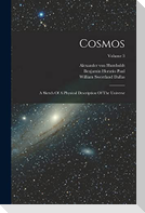 Cosmos: A Sketch Of A Physical Description Of The Universe; Volume 3