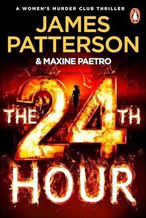 Patterson, James. The 24th Hour. Random House UK Ltd, 2024.