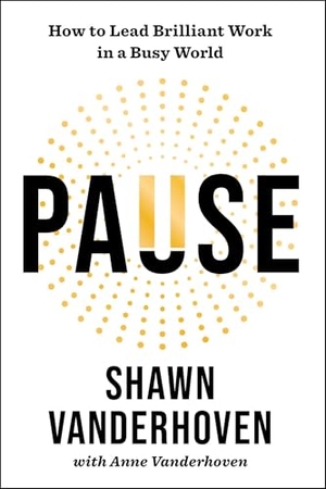 Vanderhoven, Shawn. Pause. Simon + Schuster LLC, 2026.