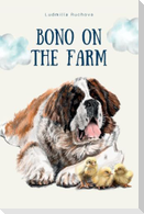 Bono on the Farm
