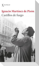 Castillos de Fuego / Fire Castles