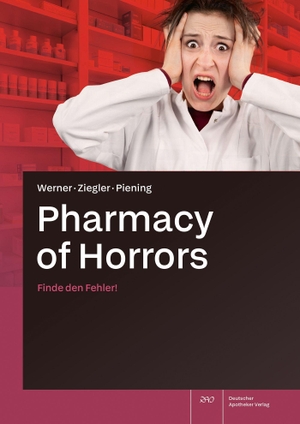 Werner, Sabine / Ziegler, Andreas S. et al. Pharmacy of Horrors - Finde den Fehler!. Deutscher Apotheker Vlg, 2026.