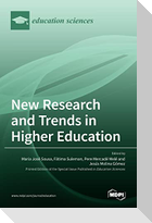 New Research and Trends in Higher Education