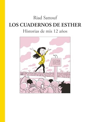 Sattouf, Riad. Los Cuadernos de Esther Vol. 3. Prh Grupo Editorial, 2018.