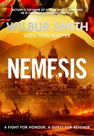 Smith, Wilbur. Nemesis - A Novel of the French Revolution. Zaffre, 2023.