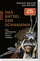 Das Rätsel der Schamanin