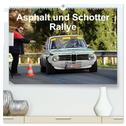 Asphalt und Schotter Rallye (hochwertiger Premium Wandkalender 2025 DIN A2 quer), Kunstdruck in Hochglanz