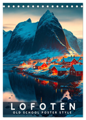 Lofoten - Old School Poster Style (Tischkalender 2025 DIN A5 hoch), CALVENDO Monatskalender