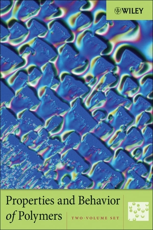 Wiley. Properties and Behavior of Polymers, 2 Volume Set. Wiley, 2011.