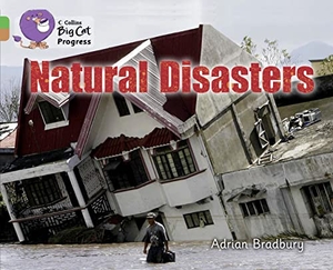Bradbury, Adrian. Natural Disasters - Band 05 Green/Band 12 Copper. HarperCollins UK, 2012.