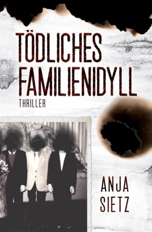 Sietz, Anja. Tödliches Familienidyll. via tolino media, 2025.