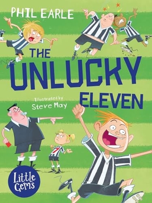 Earle, Phil. The Unlucky Eleven. HarperCollins Publishers, 2019.