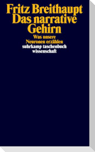 Das narrative Gehirn