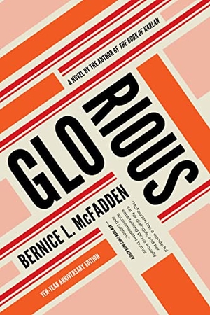 McFadden, Bernice L. Glorious. Akashic Books, Ltd., 2020.