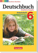 Deutschbuch 6. Schuljahr. Arbeitsheft mit Lösungen. Nordrhein-Westfalen