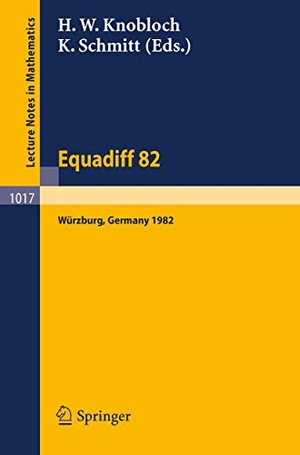 Schmitt, K. / H. W. Knobloch (Hrsg.). Equadiff 82 - Proceedings of the International Conference Held in Würzburg, FRG, August 23-28, 1982. Springer Berlin Heidelberg, 1983.