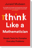 Think Like a Mathematician
