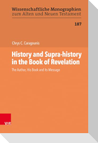 History and Supra-history in the Book of Revelation