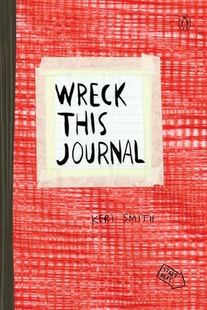 Smith, Keri. Wreck This Journal (Red) Expanded Edition. Penguin Publishing Group, 2012.