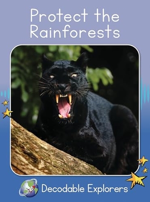 Walker, Rachel. Protect the Rainforests - Skills Set 8. Flying Start Books, 2025.