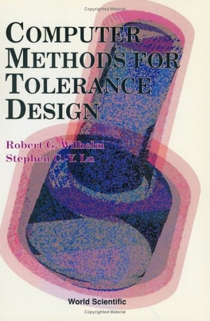 Wilhelm R. COMPUTER METHODS FOR TOLERANCEDESIGN  (B. World Scientific Publishing Co Pte Ltd, 1992.