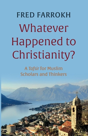 Farrokh, Fred. Whatever Happened to Christianity?. Wipf and Stock, 2023.