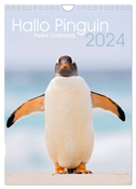 Hallo Pinguin (Wandkalender 2024 DIN A4 hoch), CALVENDO Monatskalender