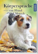 Körpersprache von Hund und Mensch