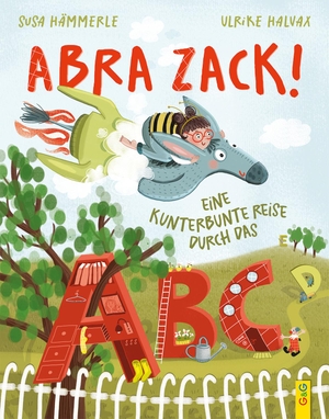 Hämmerle, Susa. ABRA ZACK! Eine kunterbunte Reise durch das ABC. G&G Verlagsges., 2024.