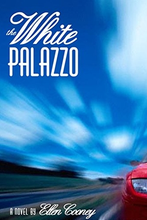 Cooney, Ellen. The White Palazzo. Coffee House Press, 2002.