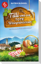 Tilli und die tote Weinprinzessin
