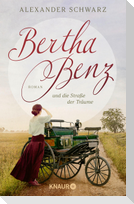 Bertha Benz und die Straße der Träume