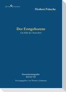 Der Erstgeborene  Ein Bild des Menschen