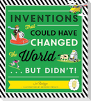 Inventions That Could Have Changed the World...But Didn't!