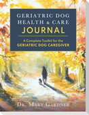 Geriatric Dog Health & Care Journal