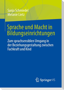 Sprache und Macht in Bildungseinrichtungen