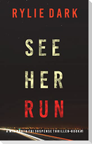 See Her Run (A Mia North FBI Suspense Thriller-Book One)