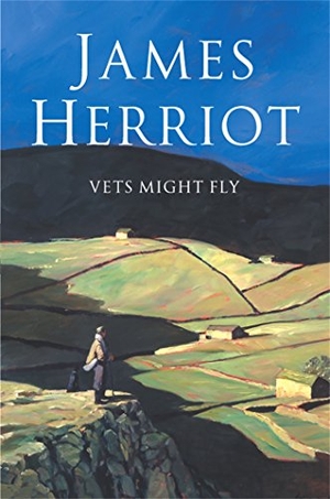 Herriot, James. Vets Might Fly. Pan Macmillan, 2006.