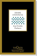 Desde Entonces (Poesía) / Since Then (Poems)