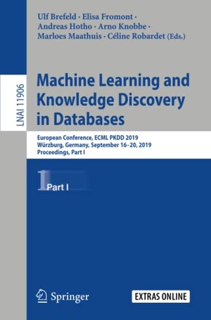Brefeld, Ulf / Elisa Fromont et al (Hrsg.). Machine Learning and Knowledge Discovery in Databases - European Conference, ECML PKDD 2019, Würzburg, Germany, September 16¿20, 2019, Proceedings, Part I. Springer International Publishing, 2020.