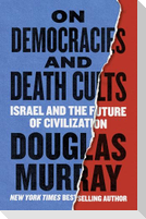On Democracies and Death Cults